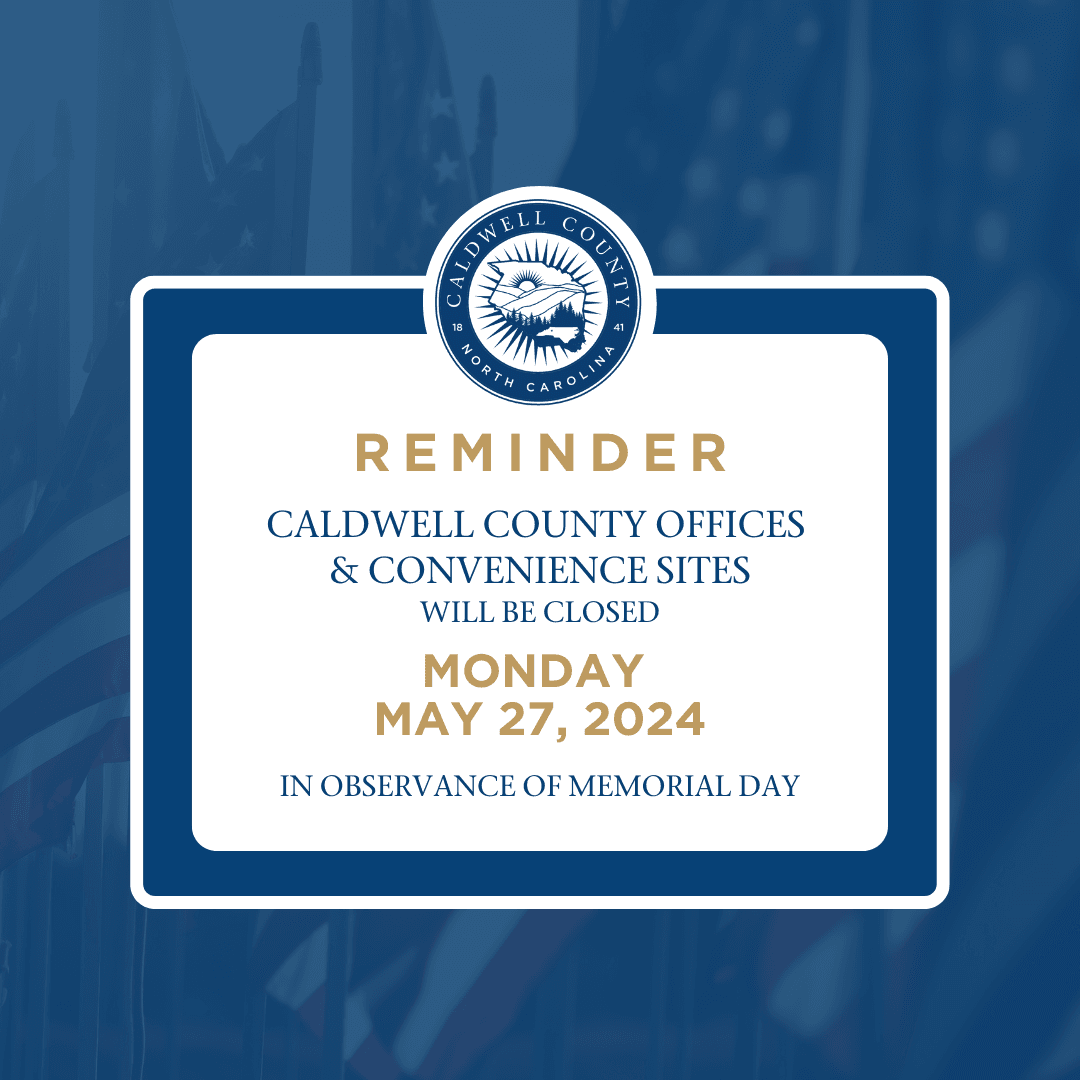 Caldwell County Office Closed for Memorial Day