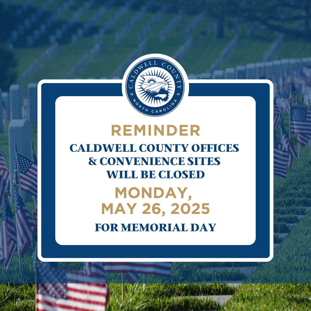 Caldwell County Offices Closed for Memorial Day